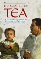 The Meaning of Tea: The Movie