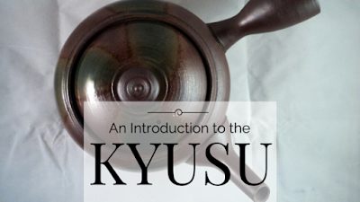 An Introduction to the Kyusu