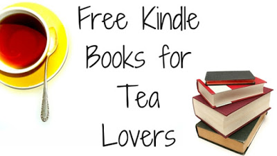 Free Kindle Books for Tea Lovers