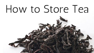How to Store Tea