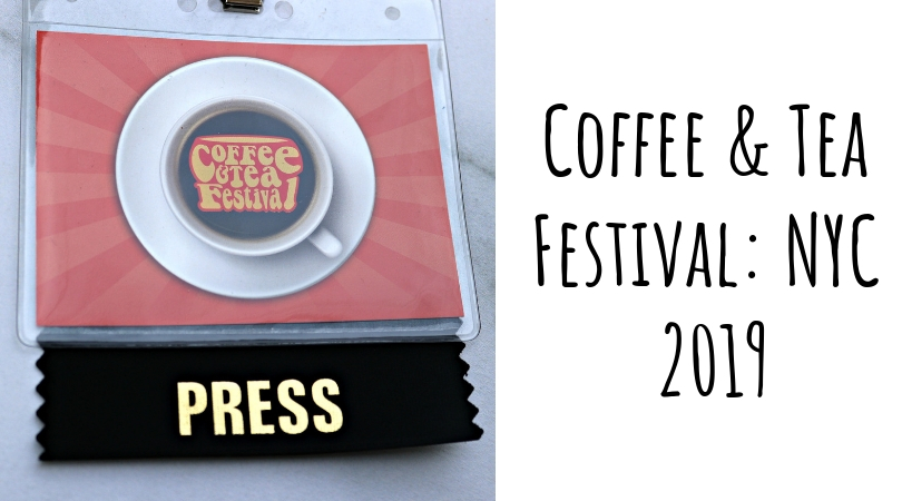 Coffee & Tea Festival: NYC 2019