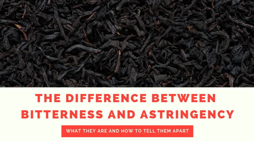 The Difference Between Bitterness and Astringency