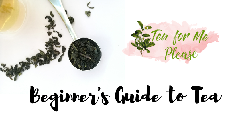 Beginner’s Guide to Tea