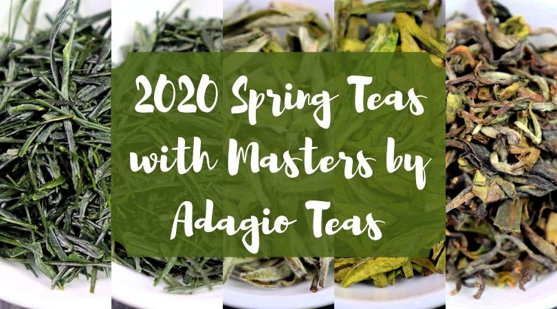 2020 Spring Teas with Masters by Adagio Teas