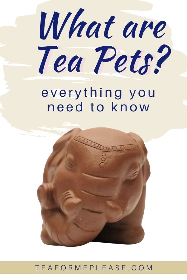 What are Tea Pets?