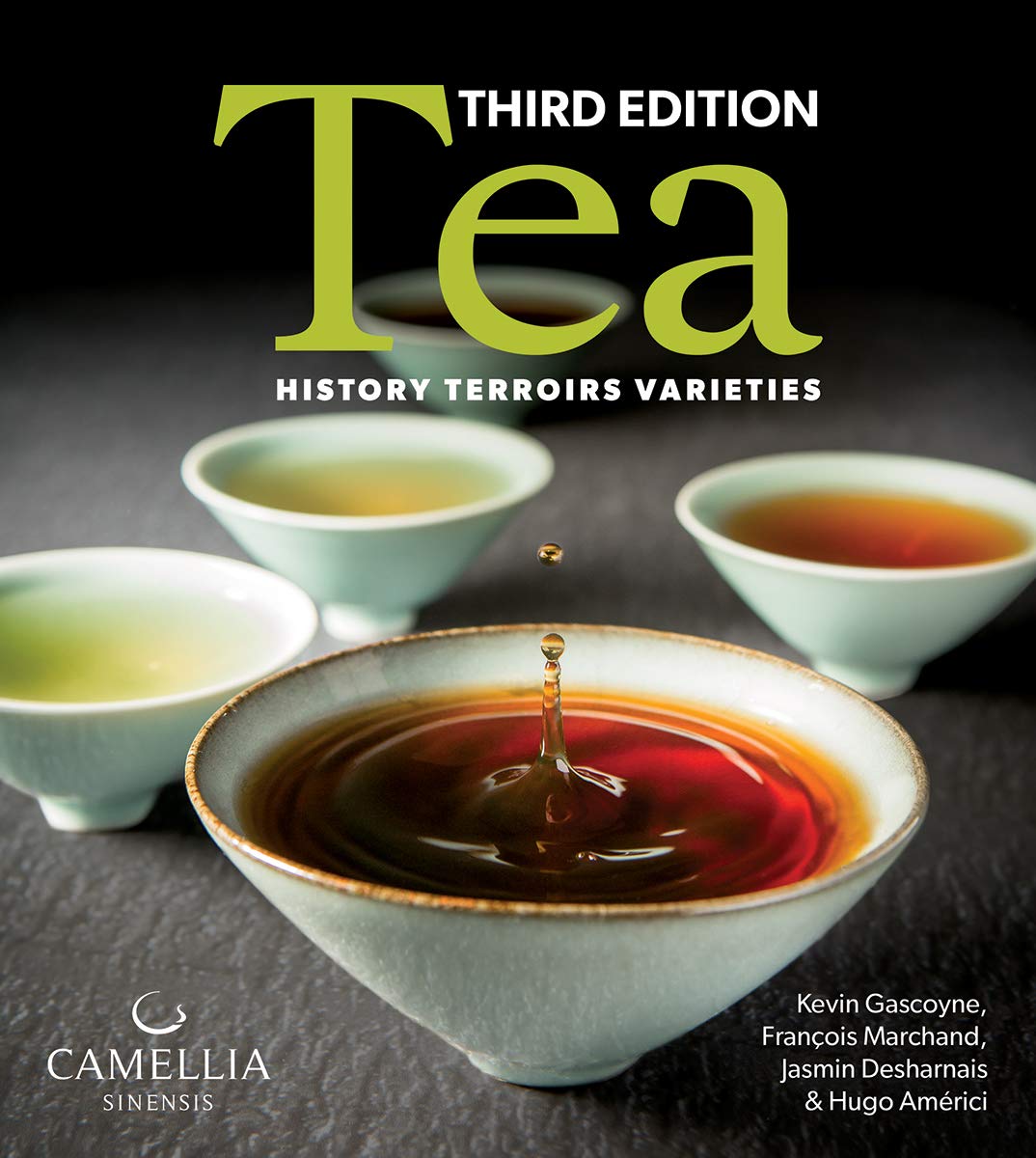 Tea: History, Terroirs and Varieties - 7 of the Best Non-Fiction Books for Tea Lovers