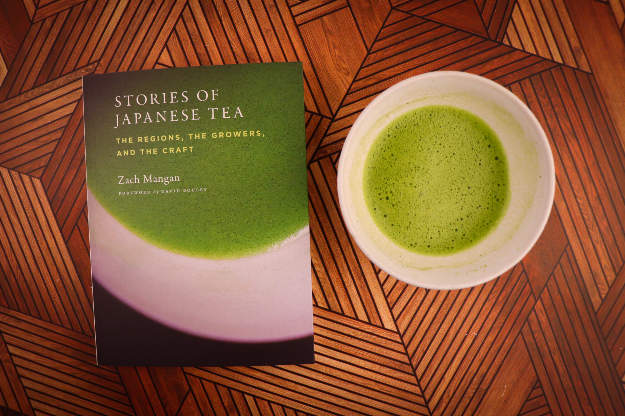 Stories of Japanese Tea: The Regions, the Growers, and the Craft by Zach Mangan