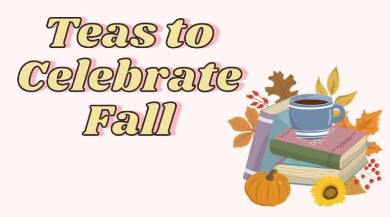 Teas to Celebrate Fall