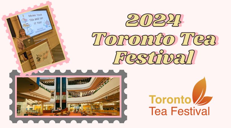 2024 Toronto Tea Festival