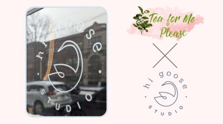 Tea for Me Please X Hi Goose Studio