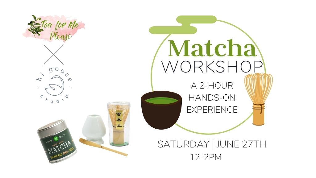 In-Person Matcha Workshop